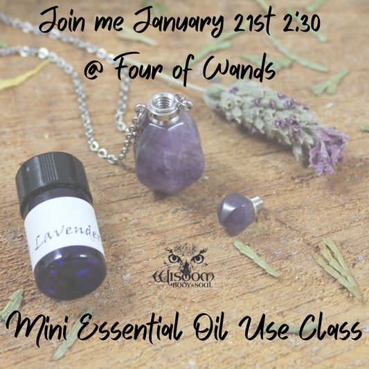 Mini Essential Oil Use Class