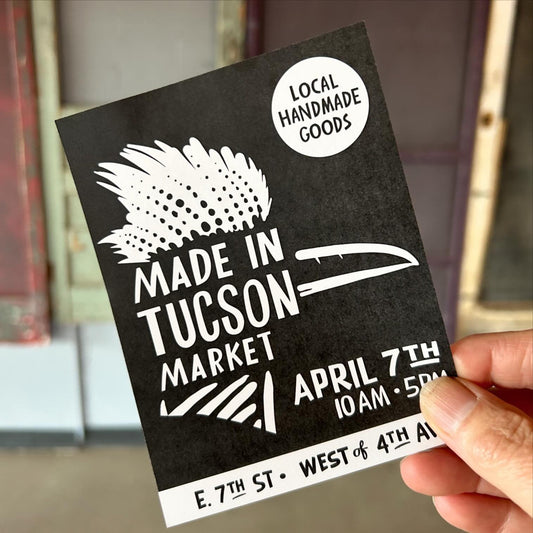 Made in Tucson Market April 7th